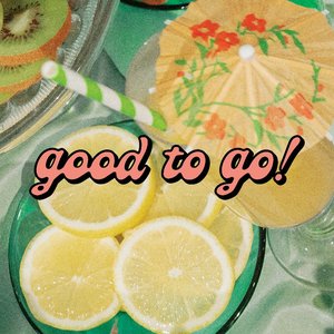 Good to Go! - Single