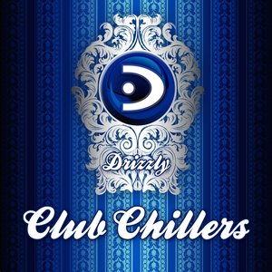 Drizzly Club Chillers Vol.1