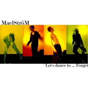 Image for 'Let's dance to ... forget'