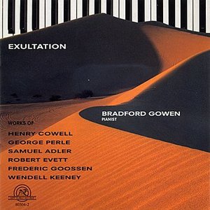 Exultation: Piano Works by Cowell/Adler/Perle/Evett/Keeney/Goossen