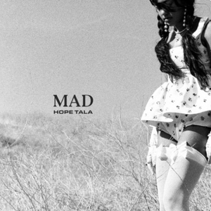 Hope Tala - Mad - Zortam Music