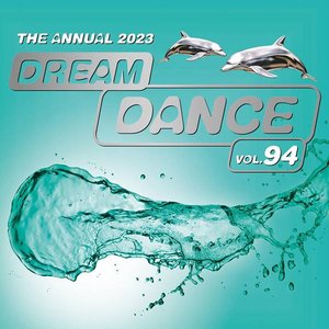 Dream Dance Vol. 94: The Annual 2023