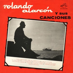 Rolando Alarcón y sus canciones