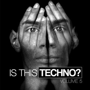 Is This Techno?, Vol. 5