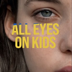 ALL EYES ON KIDS