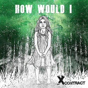 How Would I - Single