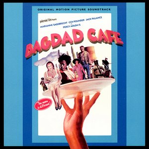 Bagdad Cafe: Original Motion Picture Soundtrack