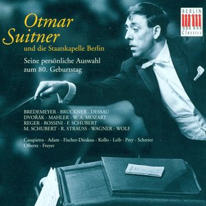 Otmar Suitner And The Berlin Staatskapelle