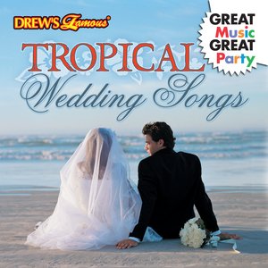 Tropical Wedding Songs