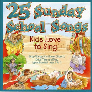 25 Sunday School Songs
