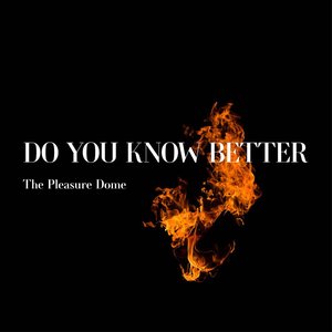 Do You Know Better - Single