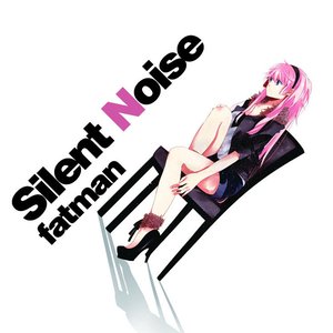 Silent Noise