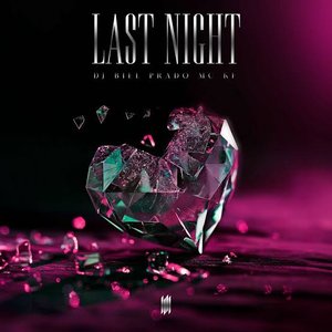 LAST NIGHT VERSÃO BH - Single