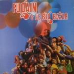 Michel Fugain - Fugain Et Le Big Bazar - Zortam Music