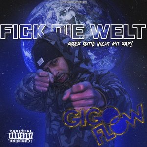 Fick die Welt aber bitte nicht mit Rap - Single