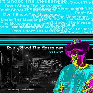 Don't Shoot The Messenger