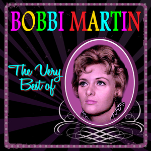 Bobbi Martin - The Very Best Of - Zortam Music
