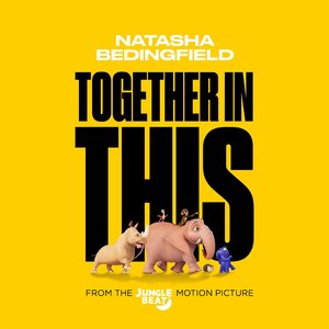 Together In This (From The Jungle Beat Motion Picture)