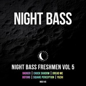 Night Bass Freshmen Vol 5