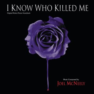 I Know Who Killed Me (Original Motion Picture Soundtrack)