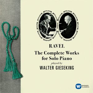 Ravel: The Complete Works For Solo Piano