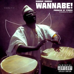WANNABE!
