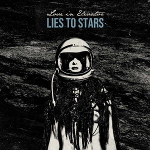 Lies To Stars