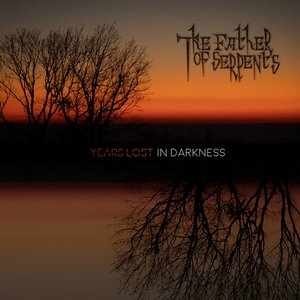 Years Lost in Darkness
