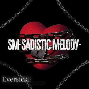 SM -Sadistic Melody-