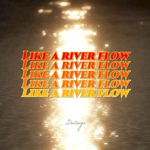 Like a River Flow: Liberation - Single