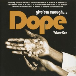 Изображение для 'Give 'em Enough Dope, Volume 1'