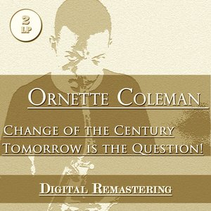 Change of the Century - Tomorrow Is the Question! (2 LP)