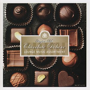 Chocolate Deluxe - Lounge Music Assortment