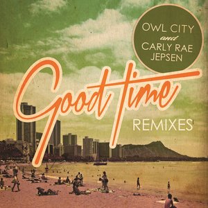 Good Time (Remixes)