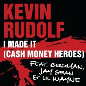 Avatar for Kevin Rudolf feat. Birdman, Jay Sean & Lil' Wayne