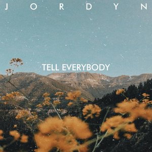 Tell Everybody