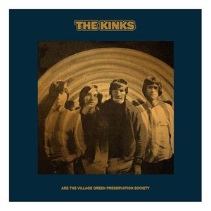 The Kinks Are the Village Green Preservation Society (50th Anniversary Deluxe Edition) [2018 Remaster]