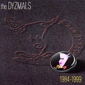 The Dyzmals 1984-1999