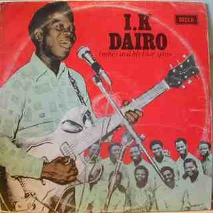 Image for 'I.K. Dairo and His Blue Spots'