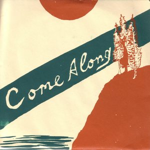 Come Along - Single