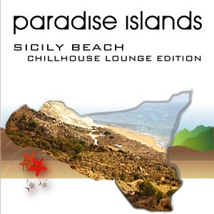 Paradise Islands (Sicily Beach, Chillhouse Lounge Edition)