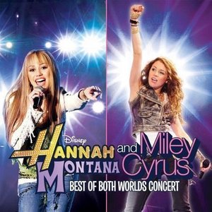 Image for 'Hannah Montana and Miley Cyrus'