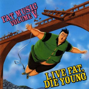 Image pour 'Fat Music Volume V: Live Fat, Die Young'