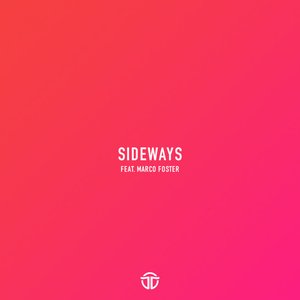 Sideways (feat. Marco Foster)