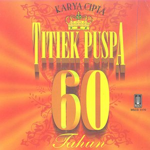 Karya Titiek Puspa 60 Tahun