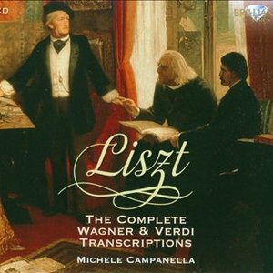 Liszt: The Complete Wagner & Verdi Transcriptions