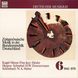 Zeitgenössische Musik In Der Bundesrepublik Deutschland 6 (1960-1970)