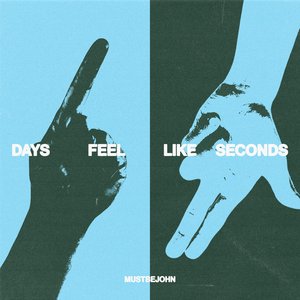 Days Feel Like Seconds