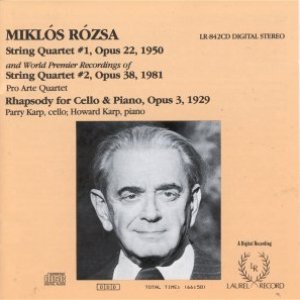 Rózsa: String Quartets Nos. 1 and 2 / Rhapsody