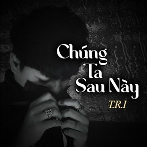 Chúng Ta Sau Này